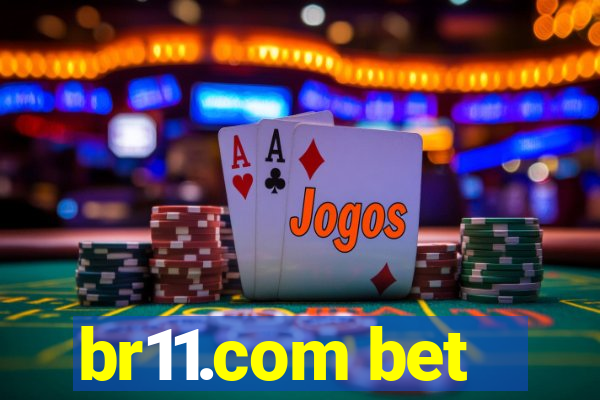 br11.com bet